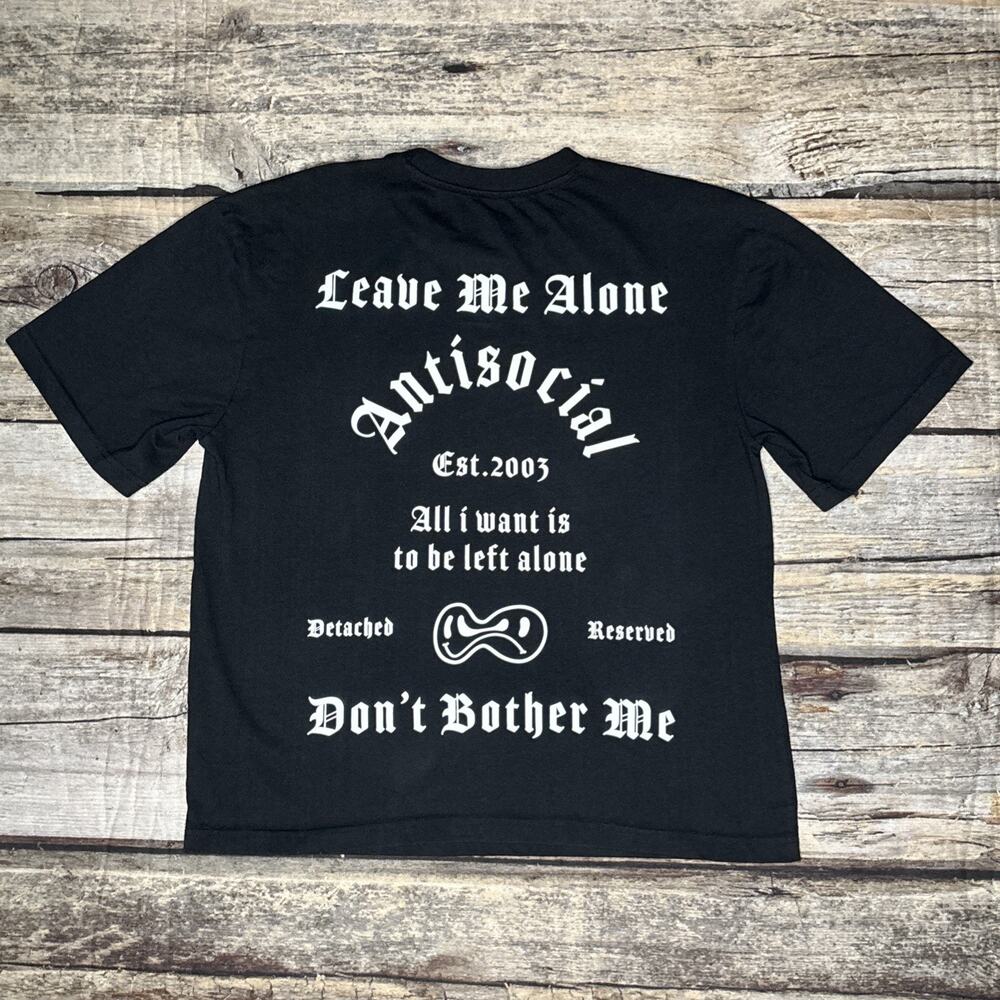 Eighty Eight Antisocial " Leave me Alone" Loose Fit T Shirt Mens Small Black